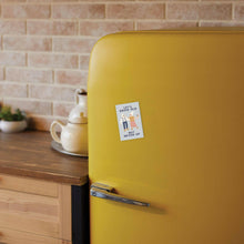 Load image into Gallery viewer, Let’s Grow Old But Never  Up Rectangle Magnet.
