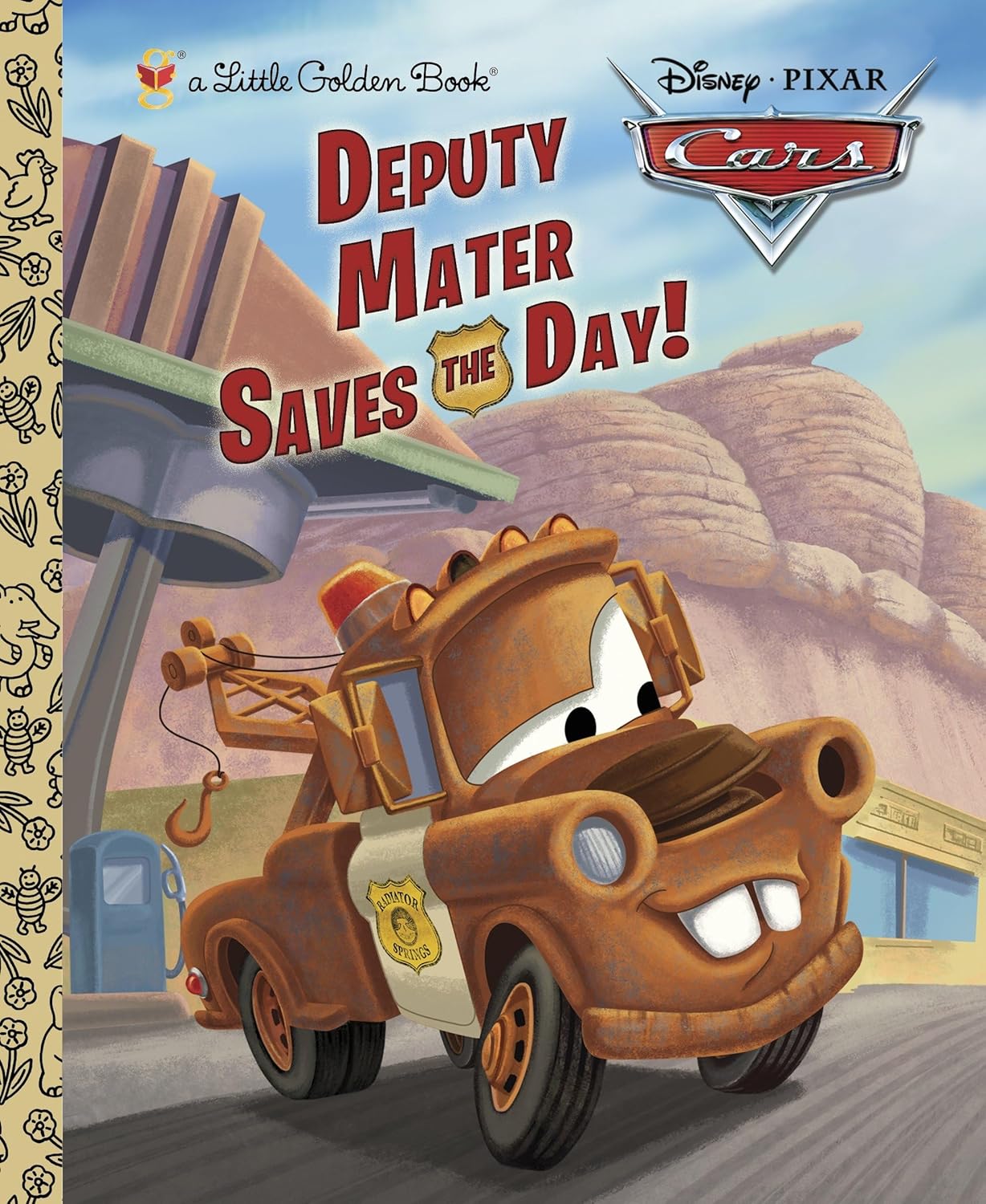 Deputy Mater Saves the Day! (Disney/Pixar Cars) (Little Golden Book)