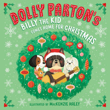 Load image into Gallery viewer, Dolly Parton&#39;s Billy the Kid Comes Home for Christmas
