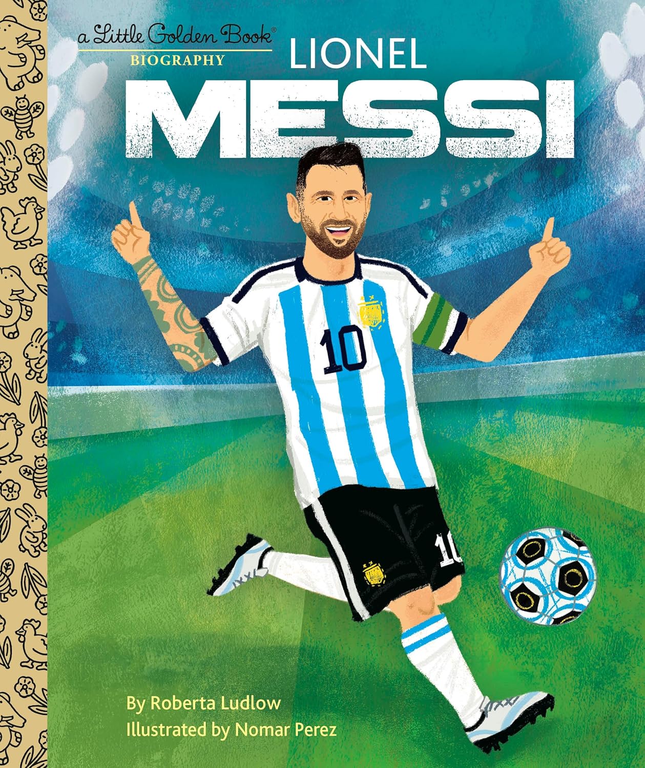 Lionel Messi A Little Golden Book Biography