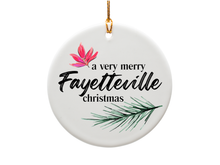 Load image into Gallery viewer, A Very Merry Fayetteville Christmas Ornament
