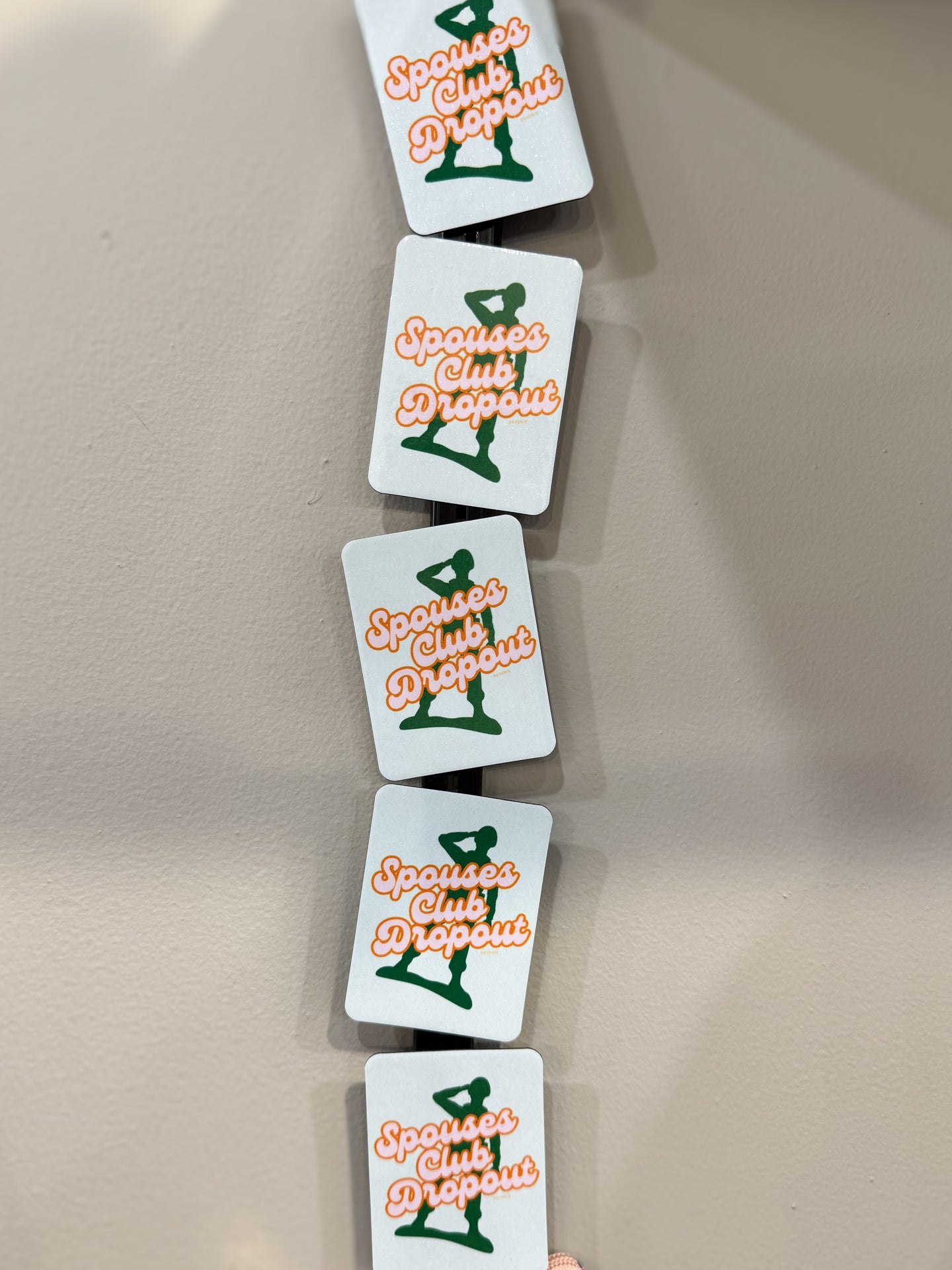 Spouses Club Dropout™ Magnet