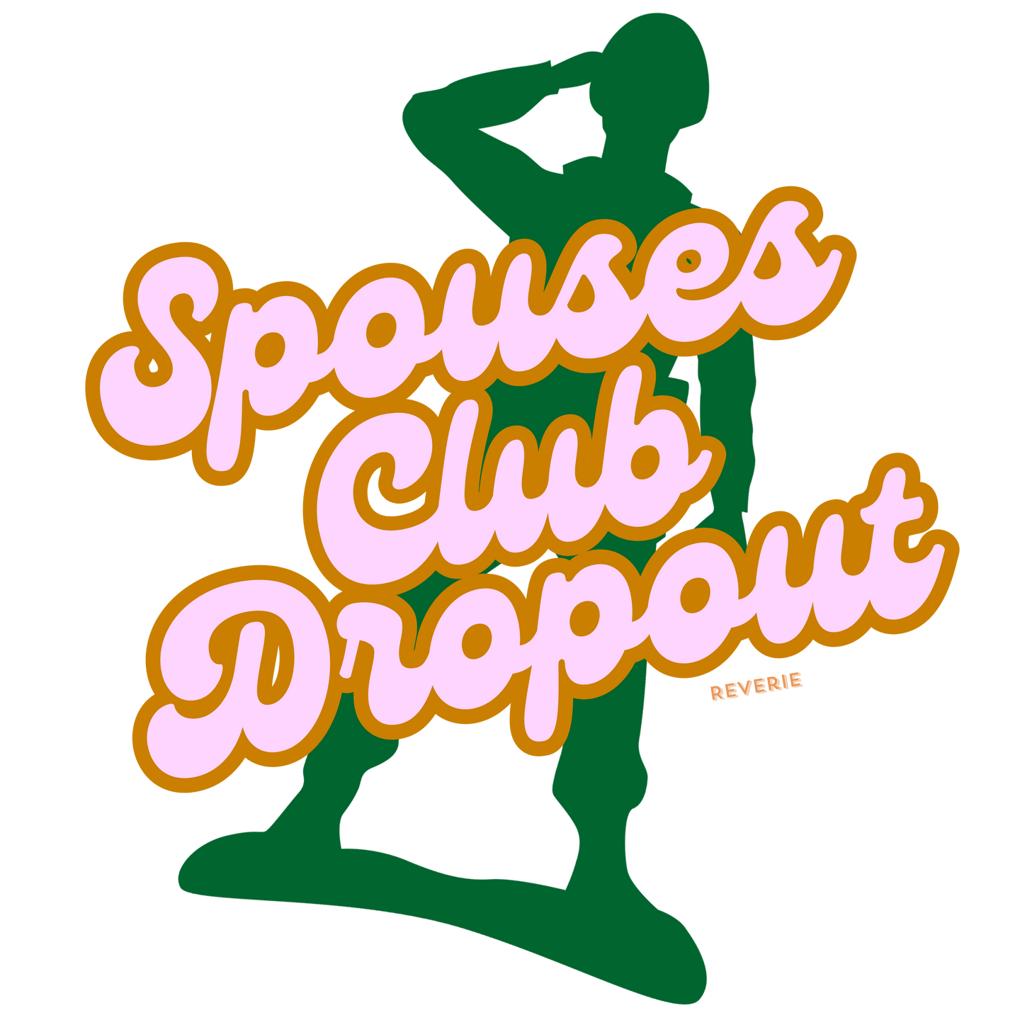 Spouses Club Dropout Sticker