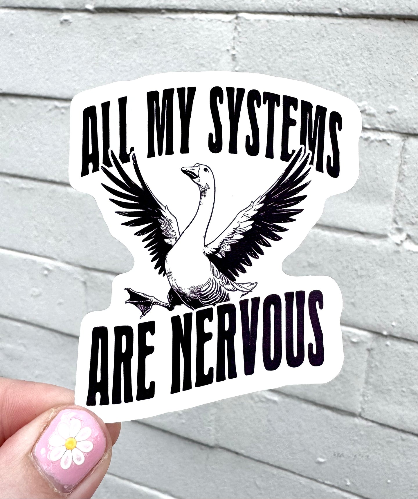All My Systems Are Nervous Sticker