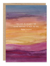 Load image into Gallery viewer, To Live In Hearts Sympathy Card
