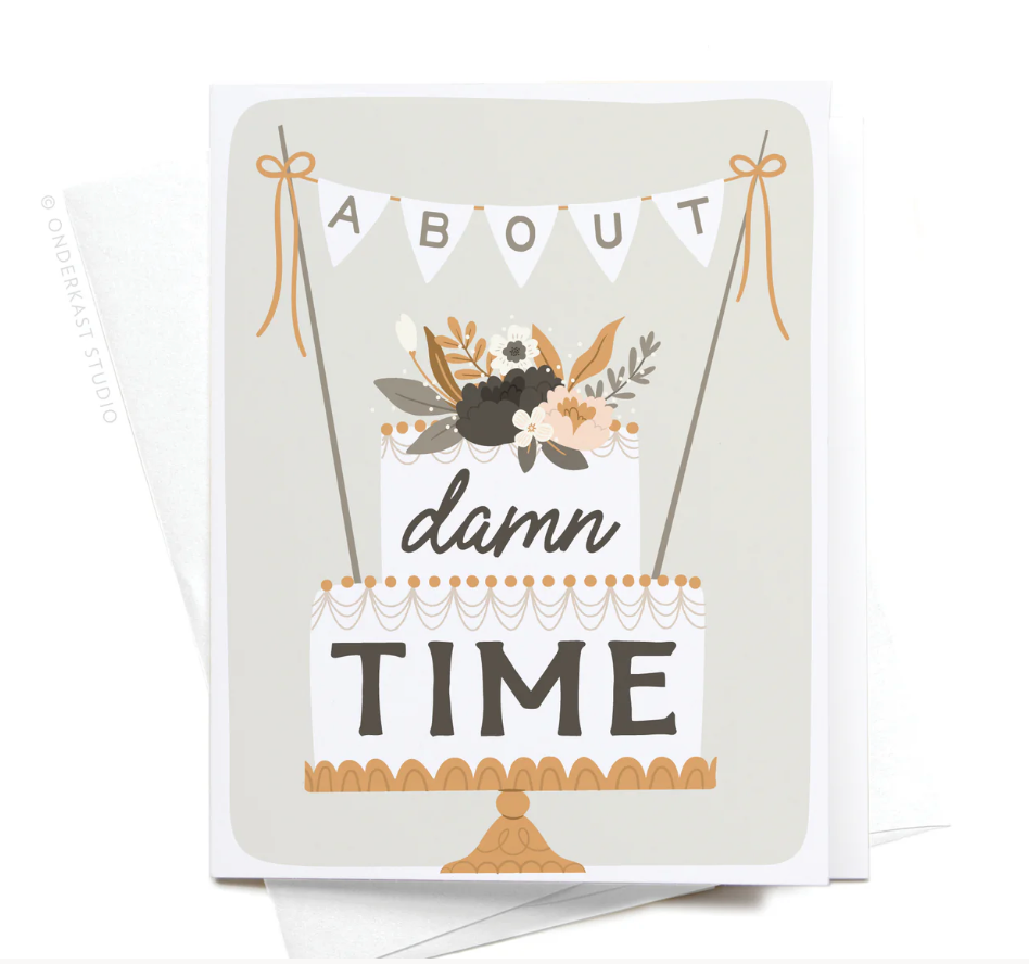 About Damn Time Wedding Cake Greeting Card