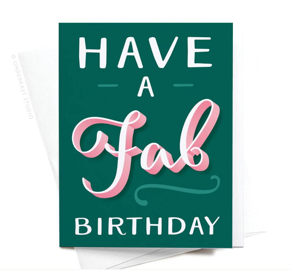 Have a Fab Birthday Greeting Card