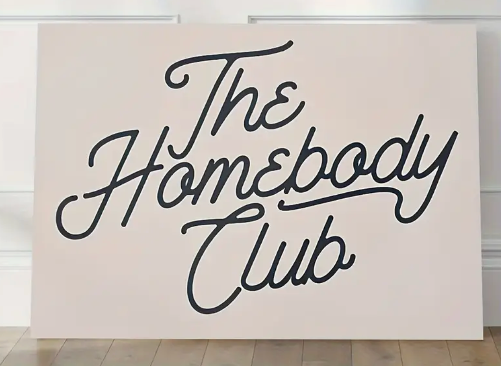 The Homebody Club