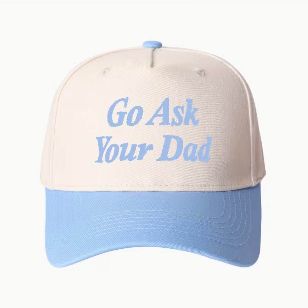 Go Ask Your Dad Hat