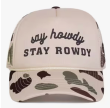 Load image into Gallery viewer, Say Howdy Stay Rowdy Hat
