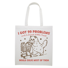 Load image into Gallery viewer, 99 Problems Cat Tote
