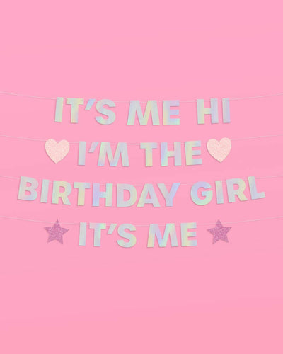 I'm the Bday Girl Banner - iridescent foil banner.