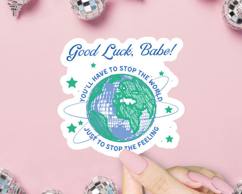 Good Luck Babe Sticker, Chappell Roan, Stop The World.