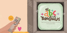 Load image into Gallery viewer, El ABC de las telenovelas:  Lil&#39; Libros Bilingual.
