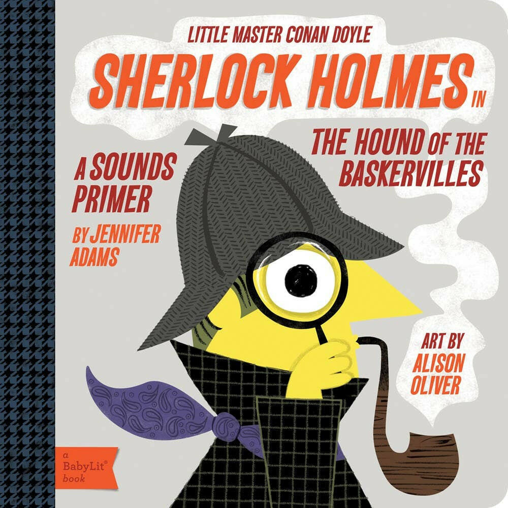 Sherlock Holmes in the Hound of the Baskervilles: A BabyLit.