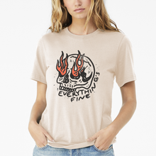 Load image into Gallery viewer, Everything&#39;s Fine Graphic T-Shirt.
