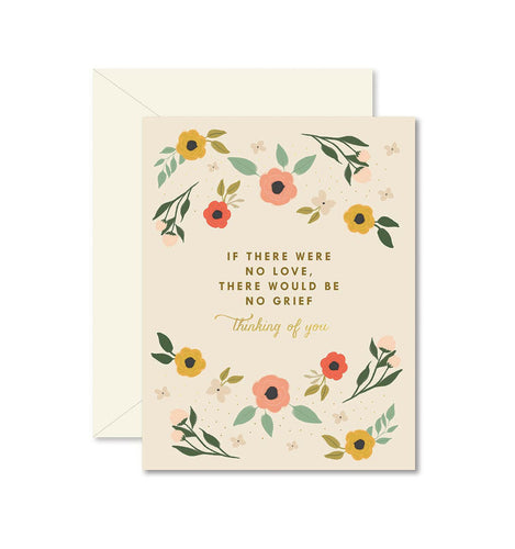 If There Were No Love Thinking of You Greeting Card.