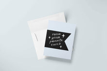 Load image into Gallery viewer, From Your Favorite Child Card | Funny Parenting Card Mom Dad.
