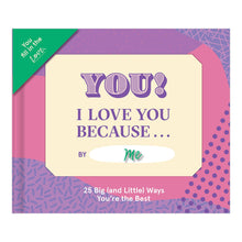 Load image into Gallery viewer, I Love You Because …   Fill in the Love® Book
