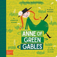 Load image into Gallery viewer, Anne of Green Gables: A BabyLit Places Primer.
