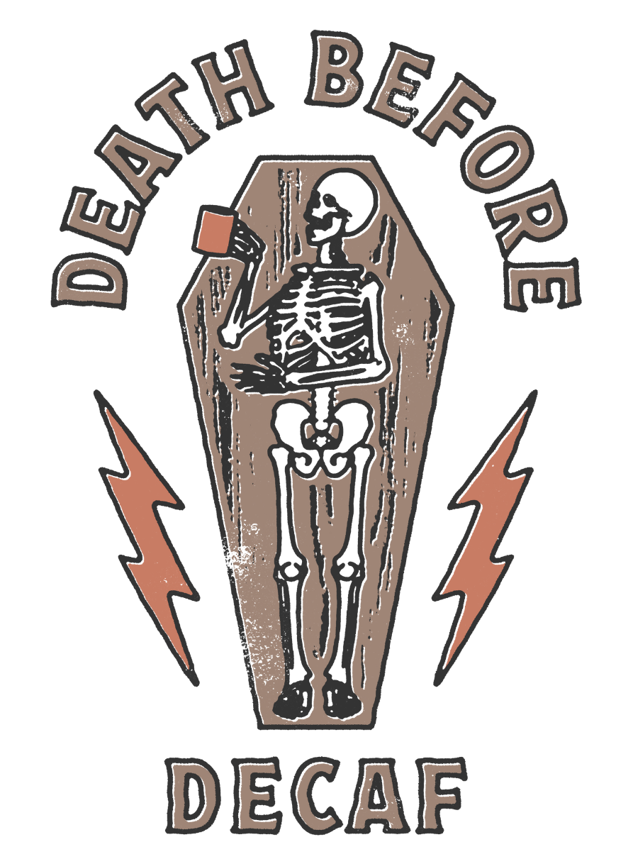 Death Before Decaf Sticker