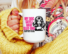 Load image into Gallery viewer, Slay-DHD Funny Mug.
