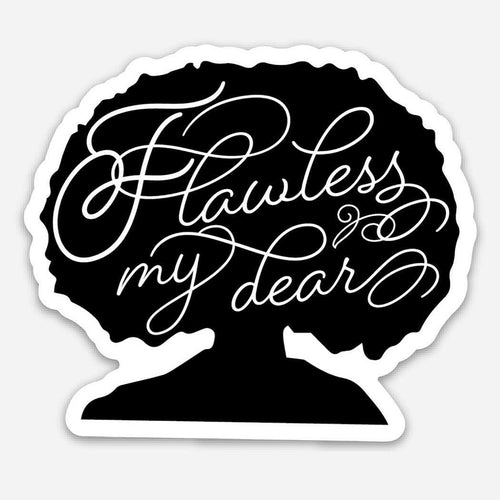 Flawless My Dear - Bridgerton Queen Charlotte Sticker.