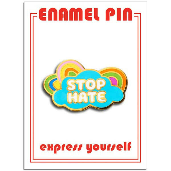 Stop Hate Pin.