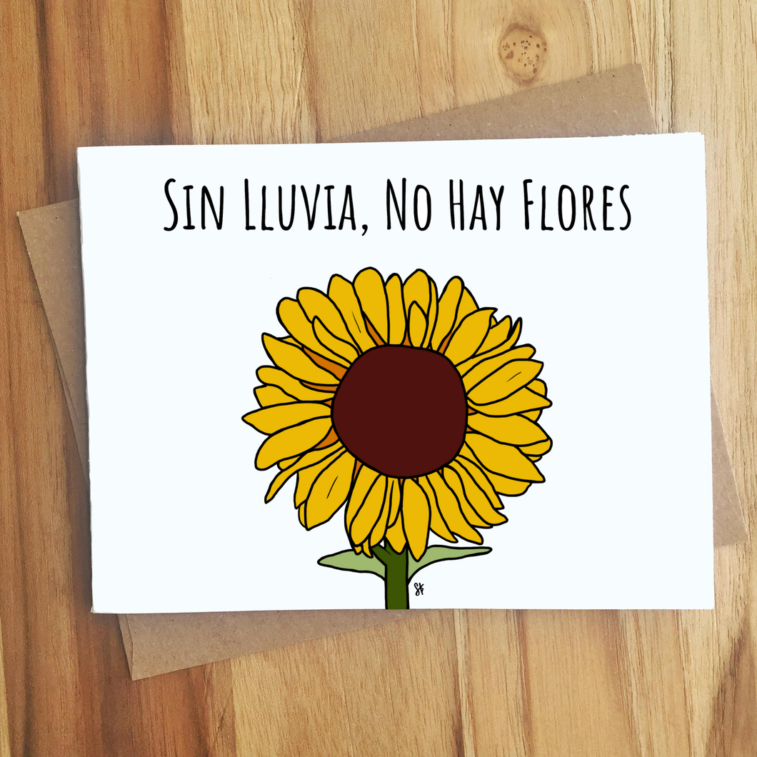 Sin Lluvia No Hay Flores Spanish Greeting Card