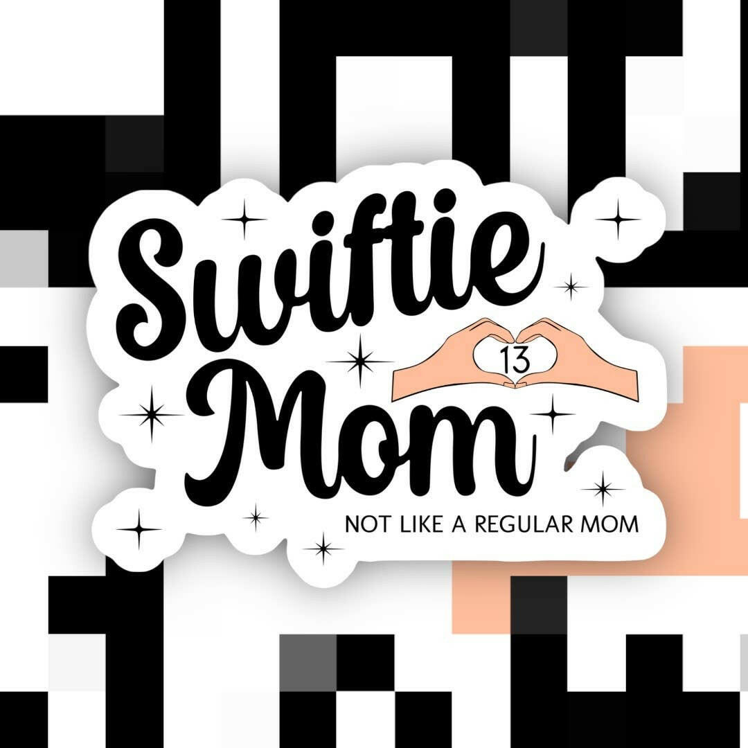 Taylor Swiftie Mom Sticker.