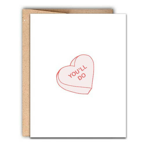 You'll Do Valentines Day Letterpress Card.