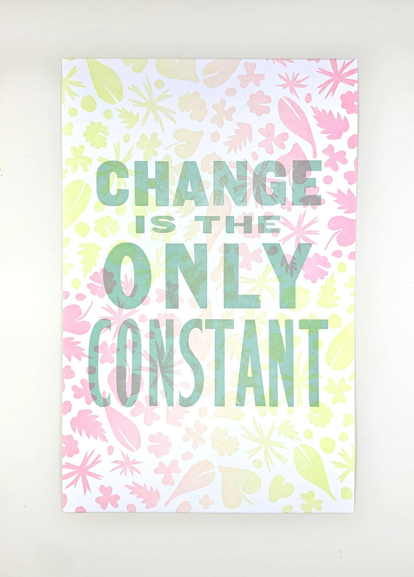 Change Is The Only Constant Poster.