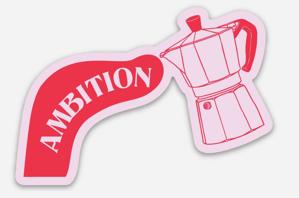 Ambition Sticker (Dolly Parton).