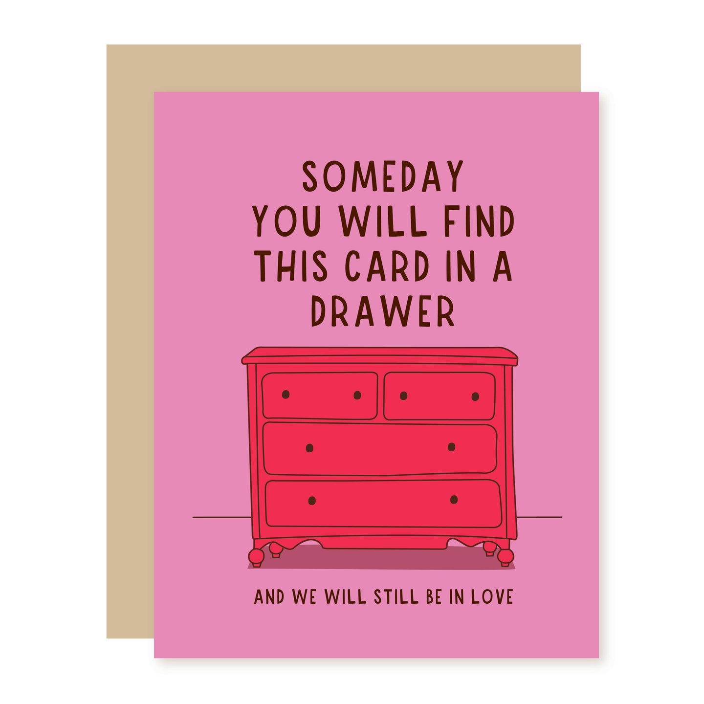 Drawer Love Card.