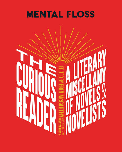 Mental Floss: The Curious Reader.