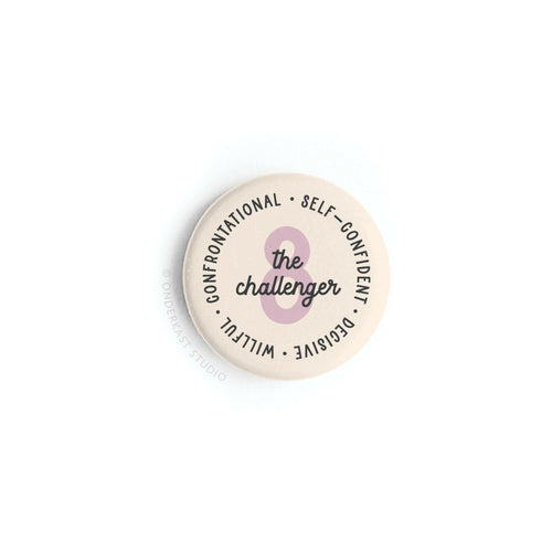 Enneagram Button Magnet – 8 The Challenger.
