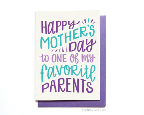 Mother's Day Card - Favorite Parents.