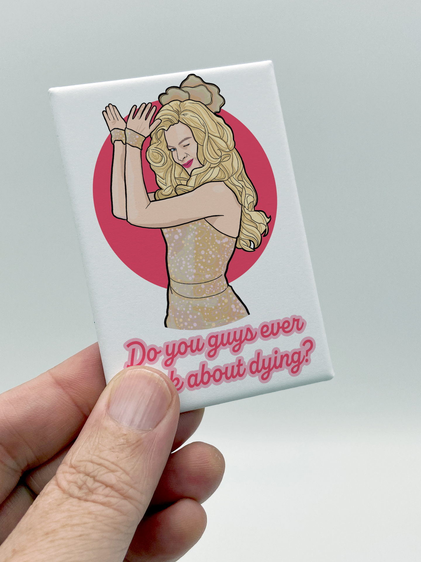 Barbie Souvenir Magnet - Existential Crisis.