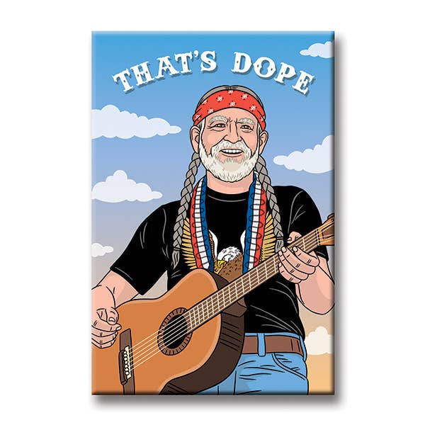 Willie Nelson That’s Dope Magnet