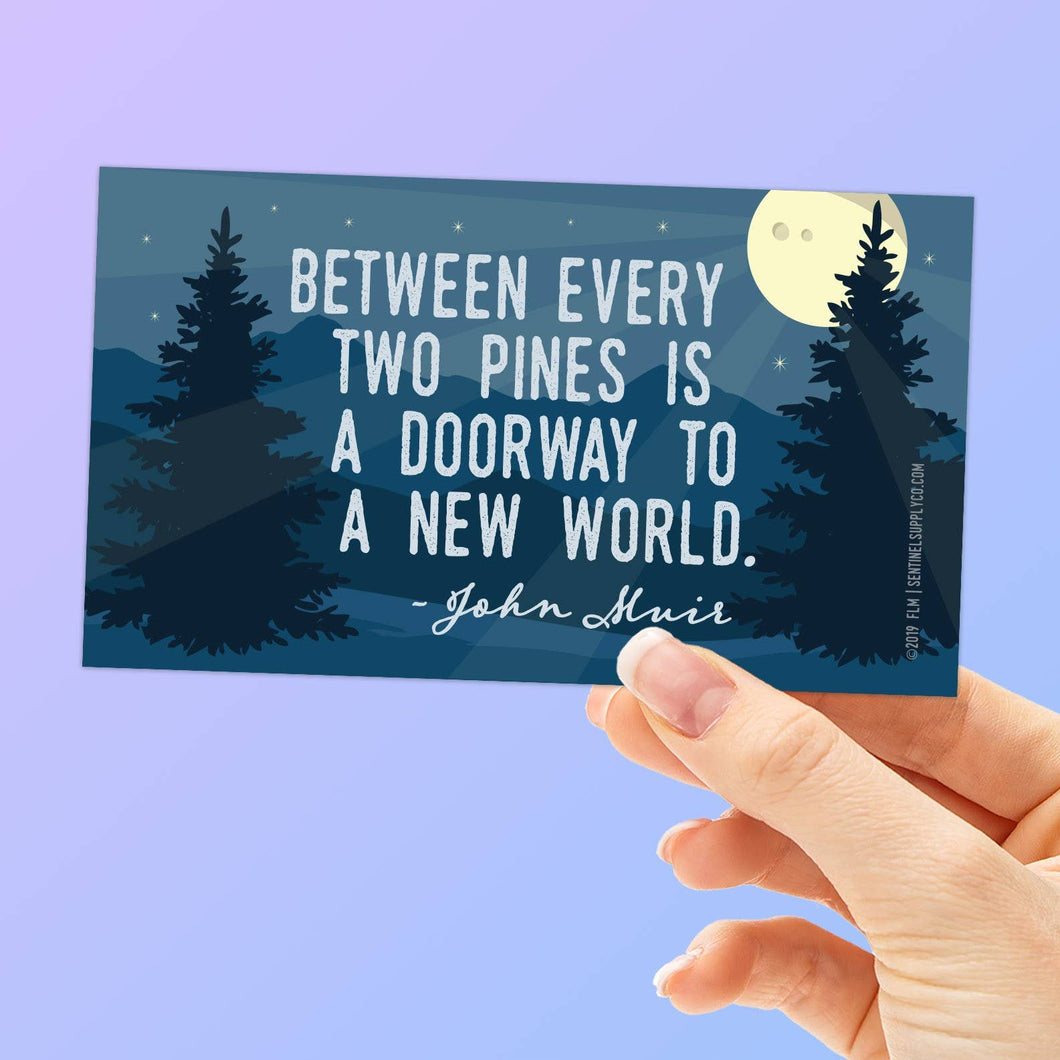 John Muir Pine Tree Quote Sticker
