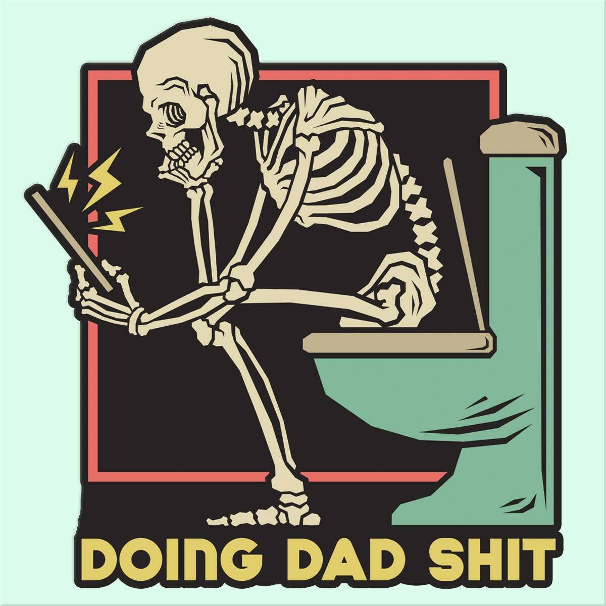 Doing Dad Shit Sticker Decal, Father's Day Sticker Decal.