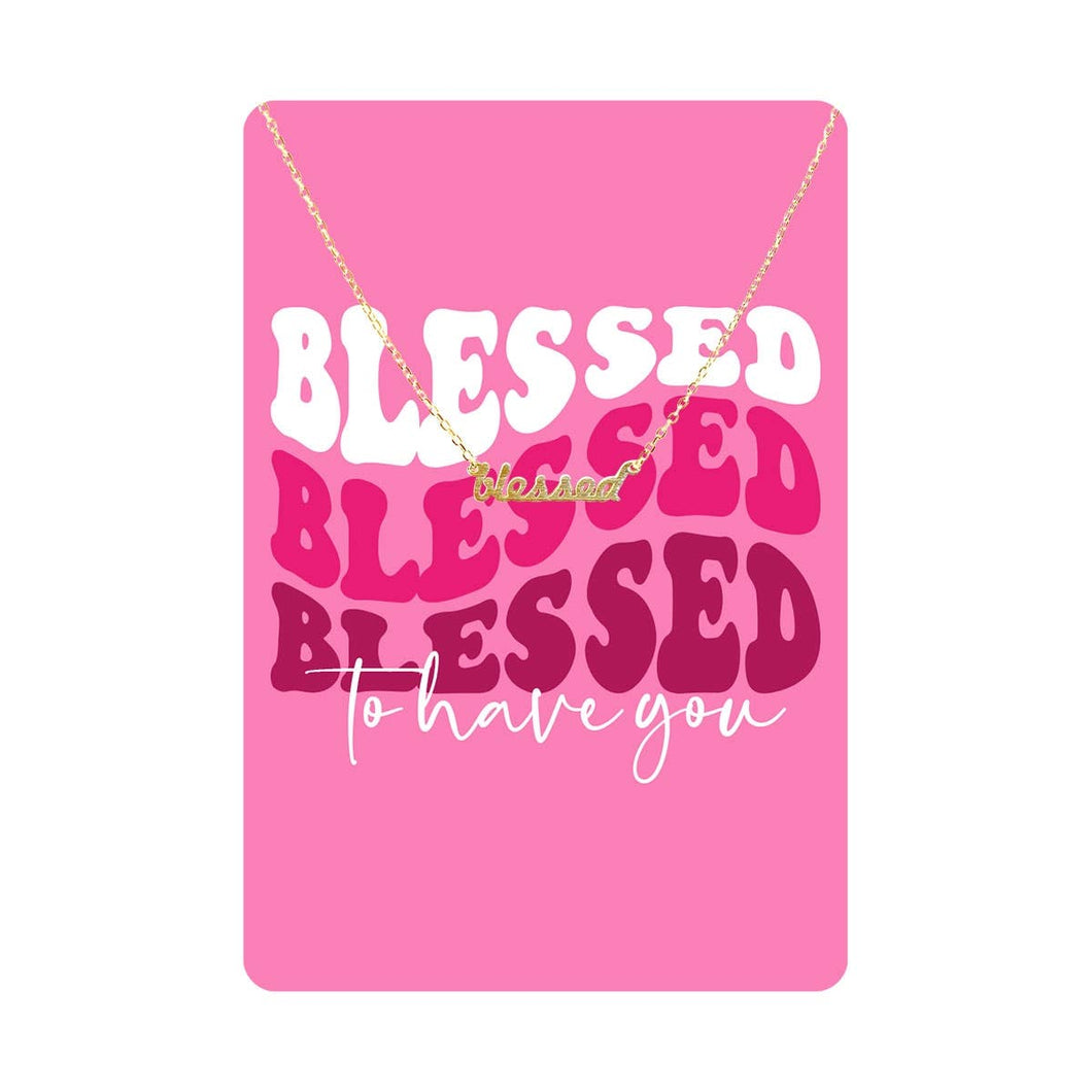 Blessed to Have You Keepsake Card
