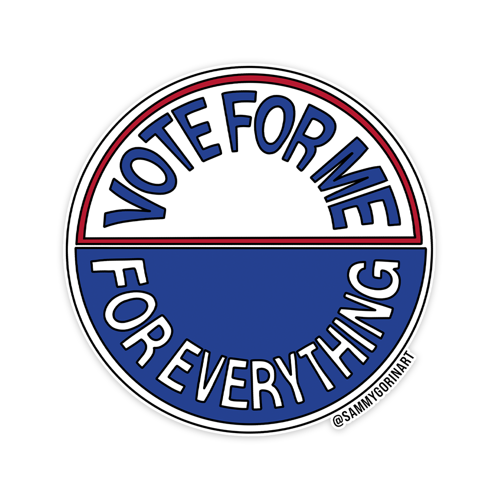 Vote for Me for Everything, Taylor Swift, Anti-Hero, Sticker.