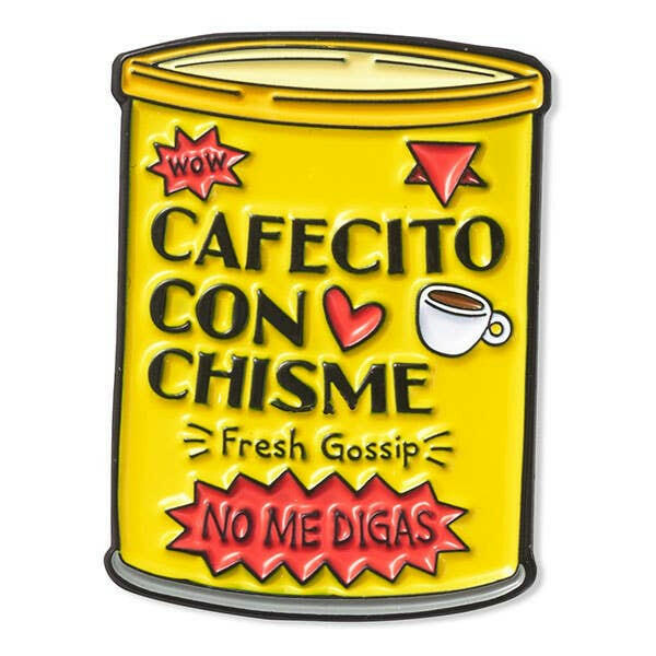 Cafecito Pin.