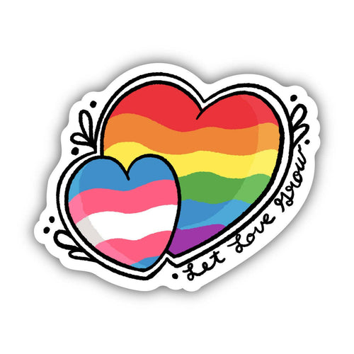 Let Love Grow Rainbow and Trans Heart Sticker.