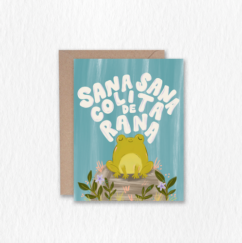 Sana Sana Colita De Rana Greeting Card.