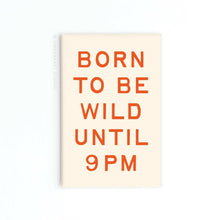 Load image into Gallery viewer, Born To Be Wild Rectangle Magnet.
