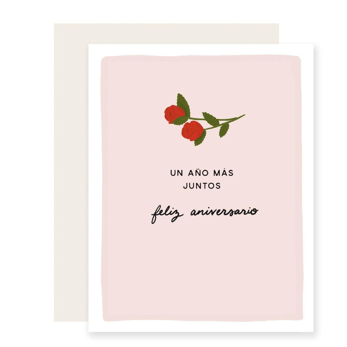 Un Año Más Juntos - Spanish Card.