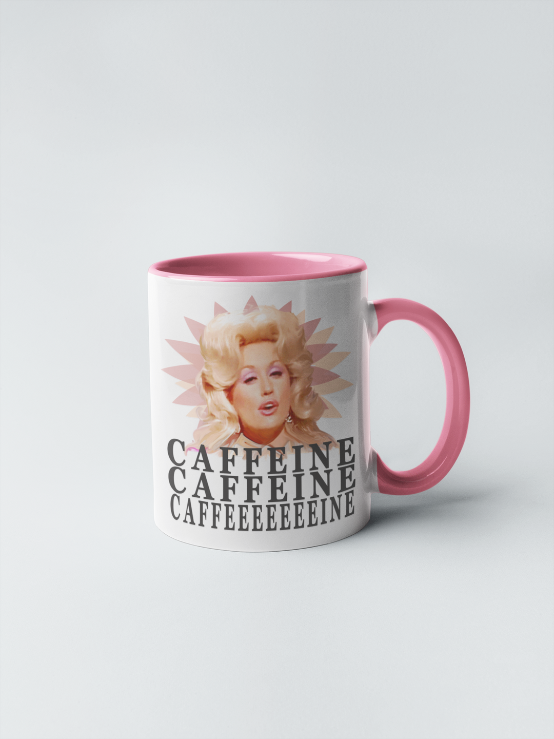 Dolly Parton - Caffeine, Caffeine Coffee Mug.