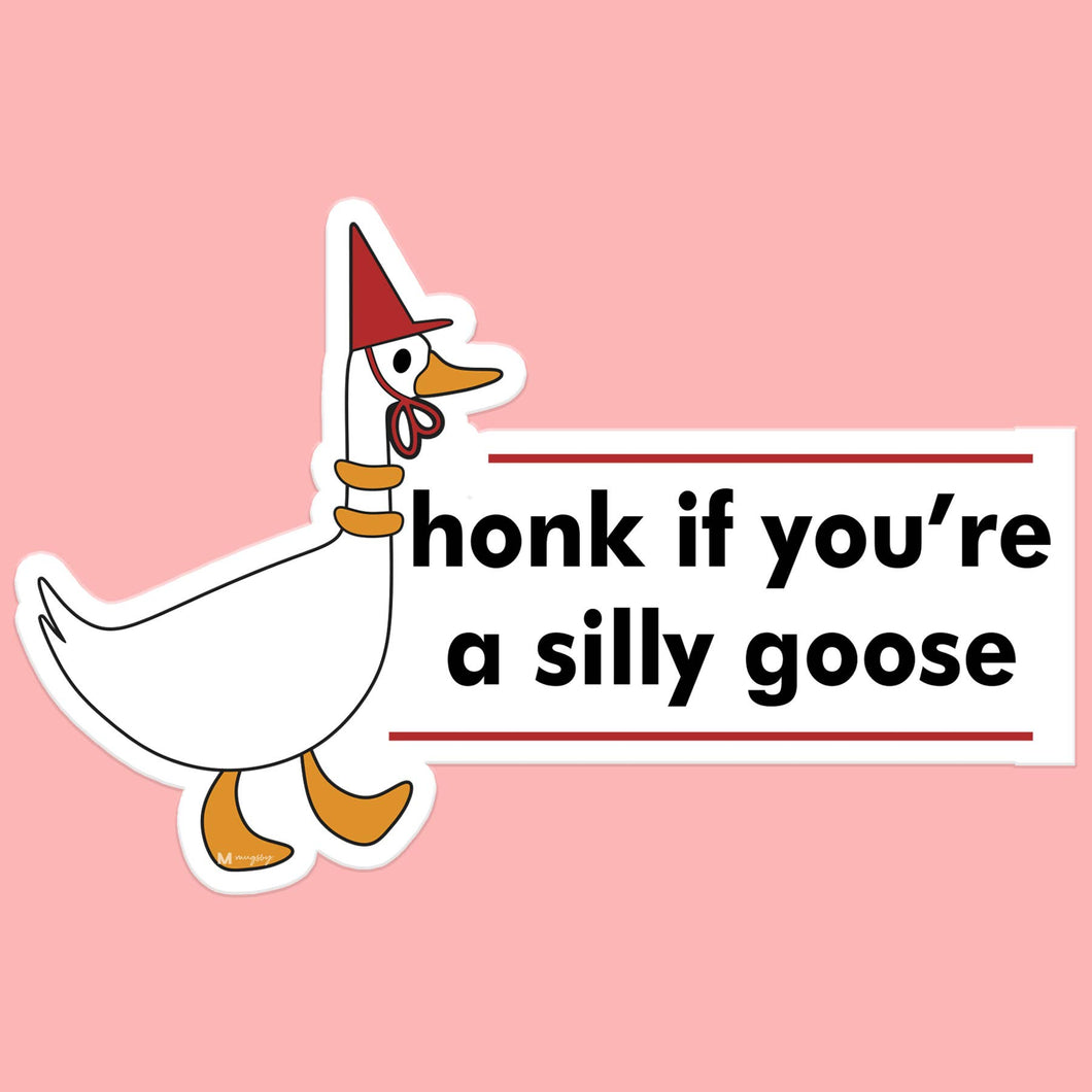 Honk if You're a Silly Goose Funny Car Sticker Decal